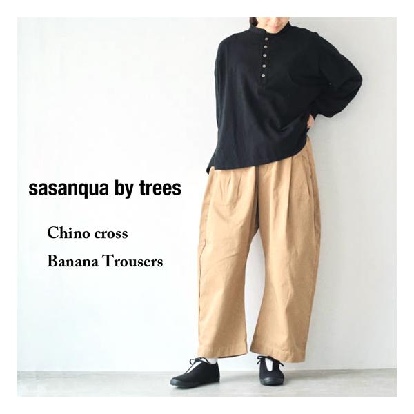 sasanqua by trees / サザンカバイツリーズ チノクロスバナナ