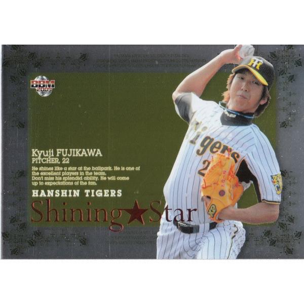 09BBM 阪神タイガース 藤川球児 インサート Shining Star 赤箔パラレル