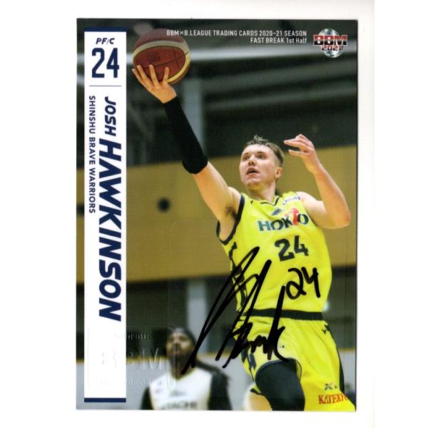 20-21BBM B.LEAGUE FAST BREAK 1st Half ジョシュ・ホーキンソン 直筆サインカード 94枚限定
