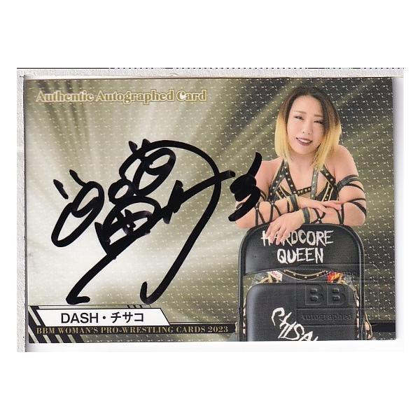 23BBM 女子プロレスカード Ambitious DASH・チサコ 直筆サイン 23BBM 女子プロレスカード Ambitious DASH・チサコ 直筆サイン