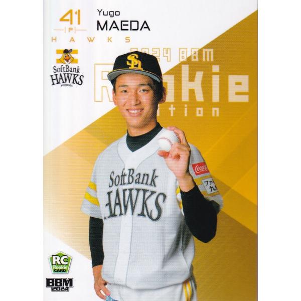 24BBM ルーキーエディション #078 前田悠伍 : スポーツカード