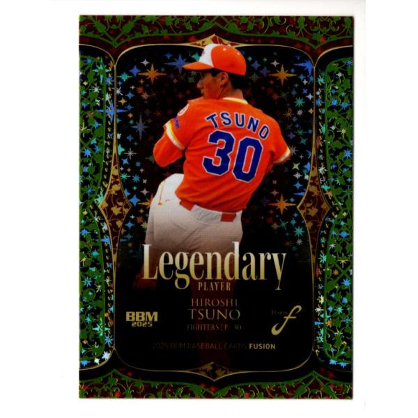 25BBM FUSION 津野浩 LEGNEDARY PLAYER キウイグリーン箔パラレル 200