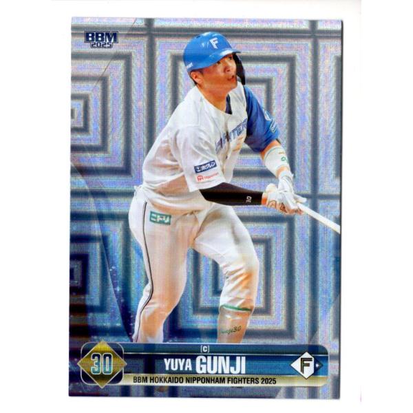 25BBM 日本ハムファイターズ 郡司裕也 レギュラーパラレル ホロ紙版