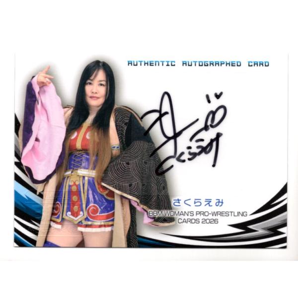 26BBM 女子プロレスカード さくらえみ 直筆サインカード 100枚限定