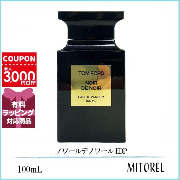 TOM FORD トムフォード ノワールデノワール EDP TOM FORD トムフォード ノワールデノワール EDP