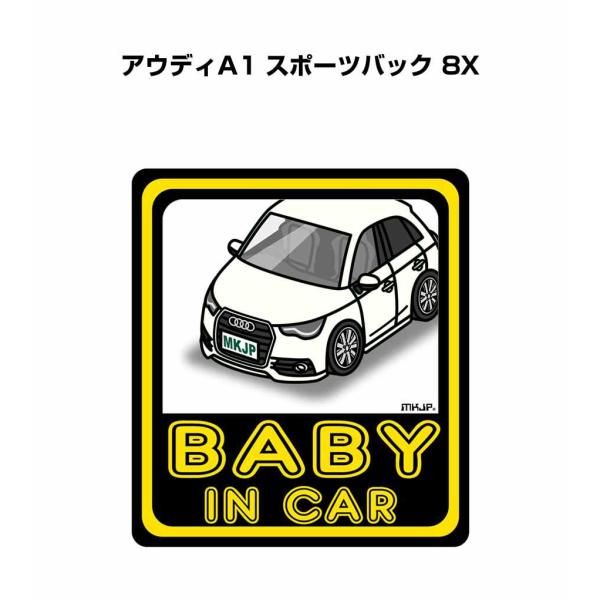 MKJP BABY IN CARステッカー 2枚入り 外車 アウディA1 スポーツバック 8X  ゆうメール送料無料