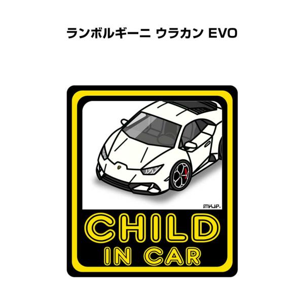 MKJP CHILD IN CARステッカー 2枚入り 外車 ランボルギーニ ウラカン EVO ゆうメール送料無料