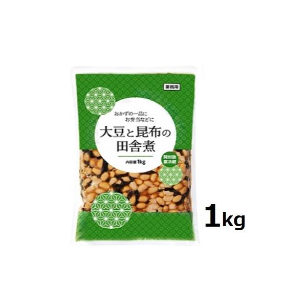 ●大豆と昆布の田舎煮 1kg●原産国：中国●賞味期限：約5カ月●アレルギー 小麦、大豆※発送はポスト投函、常温発送になります。配達中に凹みや割れが生じる場合がありますので、ご了承下さい。