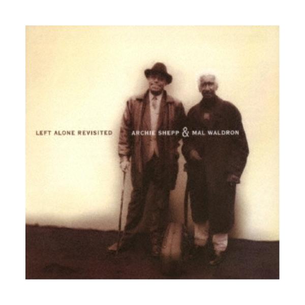 Archie Shepp / Mal Waldron / Left Alone Revisted  国内盤 〔CD〕