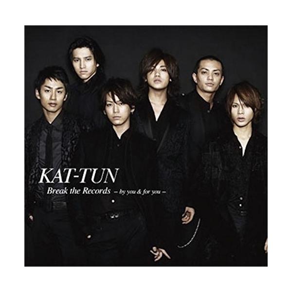 CD/KAT-TUN/Break the Records -by you &amp; for you- (通常盤)