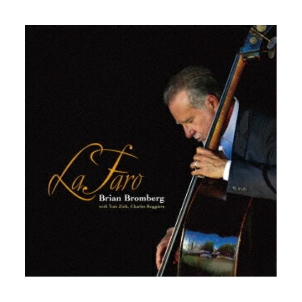 [Release date: November 19, 2025]ブライアン・ブロンバーグ (ブロンバーグ ブライアン ぶろんばーぐ ぶらいあん)2025年11月19日 発売偉大なベーシスト、スコット・ラファロに捧げた大ヒット話題作。超絶ベ...