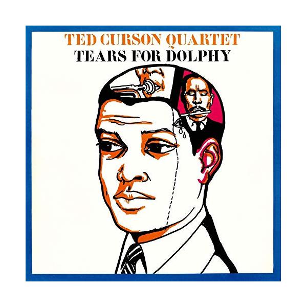 Ted Curson Quartet ドルフィーに捧げる涙 +3＜初回生産限定盤＞ CD