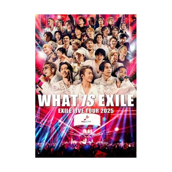 DVD/EXILE/EXILE LIVE TOUR 2025 ”WHAT IS EXILE” (初回生産限定盤)【Pアップ
