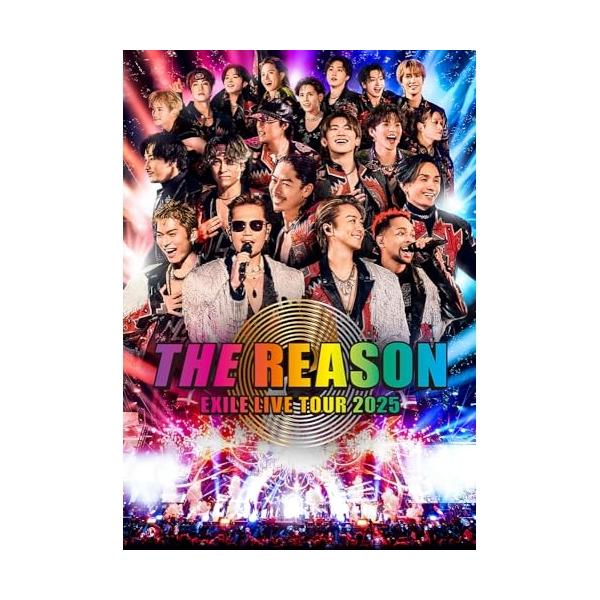 BD/EXILE/EXILE LIVE TOUR 2025 ”THE REASON”(Blu-ray) (2Blu-ray(スマプラ対応))【Pアップ