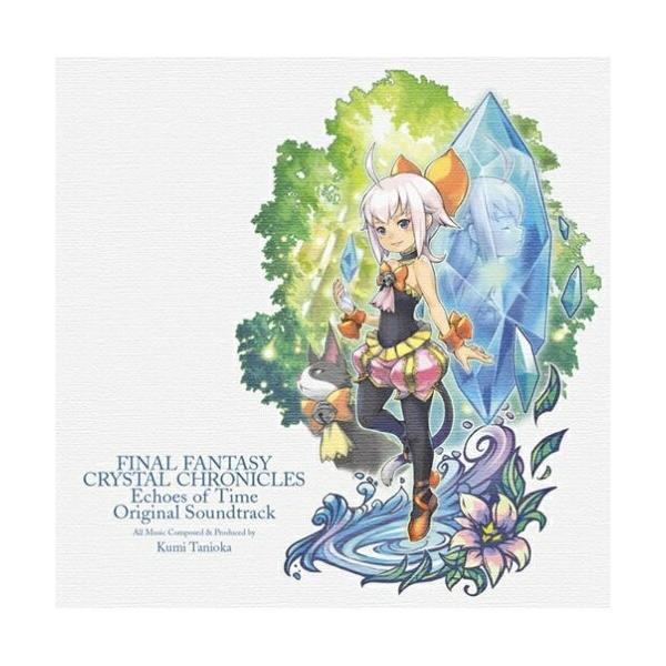 CD/ゲーム・ミュージック/ファイナルファンタジー・クリスタルクロニクル エコーズ・オブ・タイム オリジナル・サウンドトラック【Pアップ