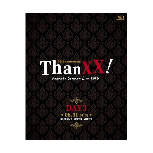 BD/アニメ/Animelo Summer Live 2025 -ThanXX!- DAY3(Blu-ray)