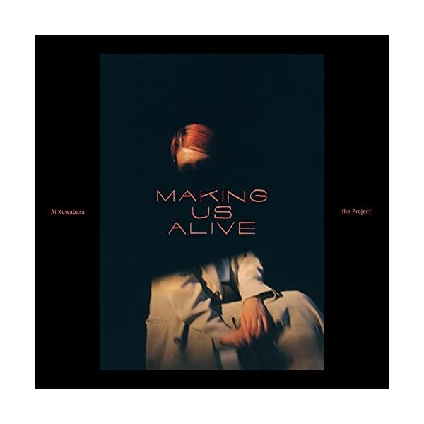 CD)桑原あいザ・プロジェクト/MAKING US ALIVE (UCCJ-2211)