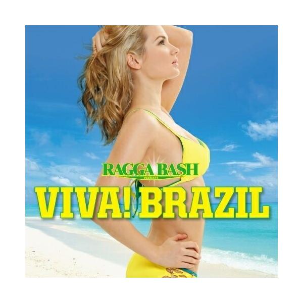 (V.A.)／ラガ・バッシュ！プレゼンツ ビバ！ブラジル 【CD】