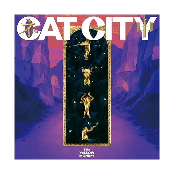邦楽 CATCITY the yellow monkey THE YELLOW MONKEY / CAT CITY - OTOTOY