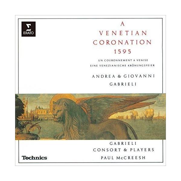 ポール・マクリーシュ アンドレア&amp;ジョヴァンニ・ガブリエリ:1595年 ヴェネツィアの戴冠式 CD