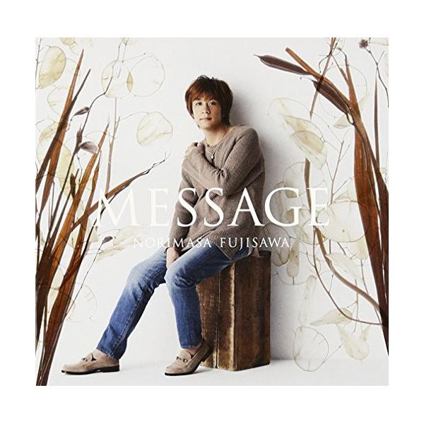 CD/藤澤ノリマサ/MESSAGE (CD+DVD) (初回生産限定盤B)