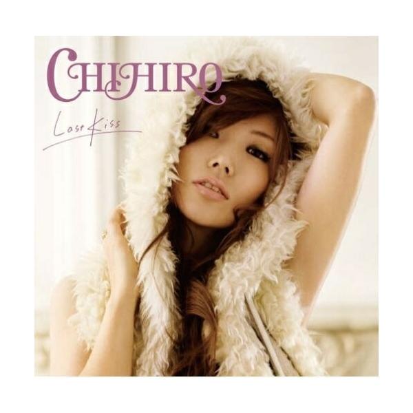 CHIHIRO / Last Kiss [CD]