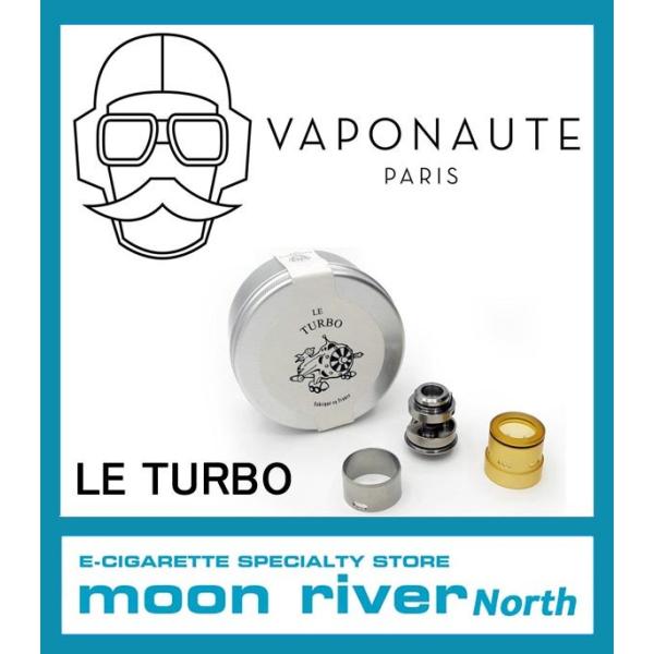 LE TURBO RDA by VAPONAUTE ル・ターボ VAPE 電子たばこ アトマイザー 