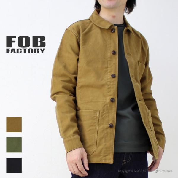FOBファクトリー FOB FACTORY フレンチモールスキンジャケット F2373 メンズ 日本製 コットン ワーク 2026秋冬