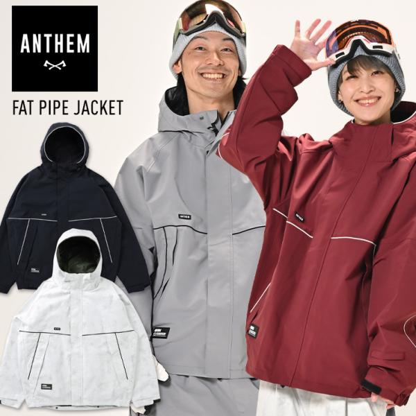 2027 ANTHEM アンセム FAT PIPE JACKET ファットキャプト ジャケット スノーボード スキー ウェア