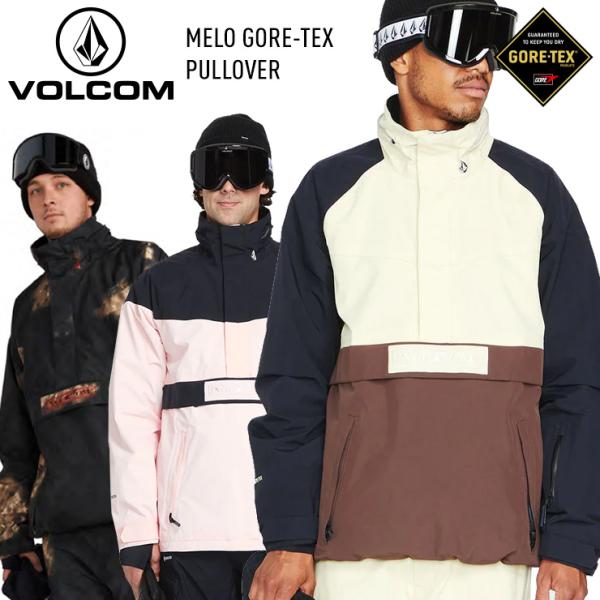 正規品 22-23 VOLCOM ボルコム MELO GORE-TEX PULLOVER メロ  