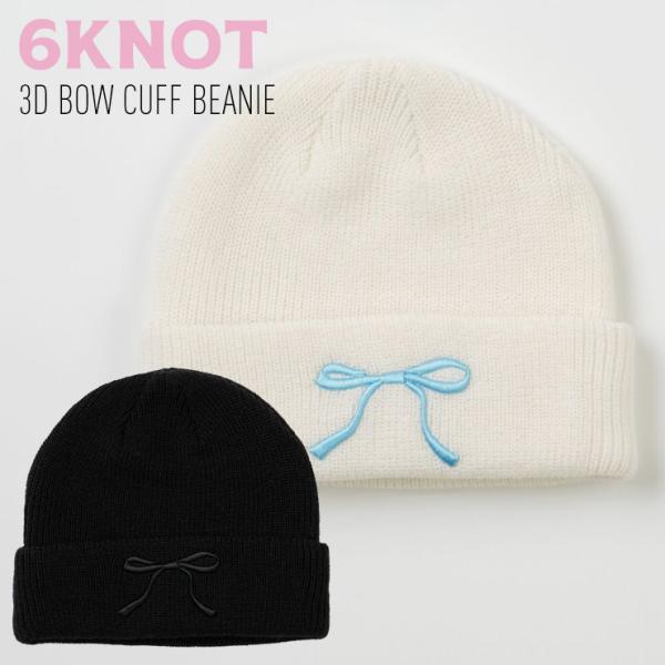 6KNOT シックスノット 3D BOW CUFF BEANIE ボウカフビーニー ニット帽