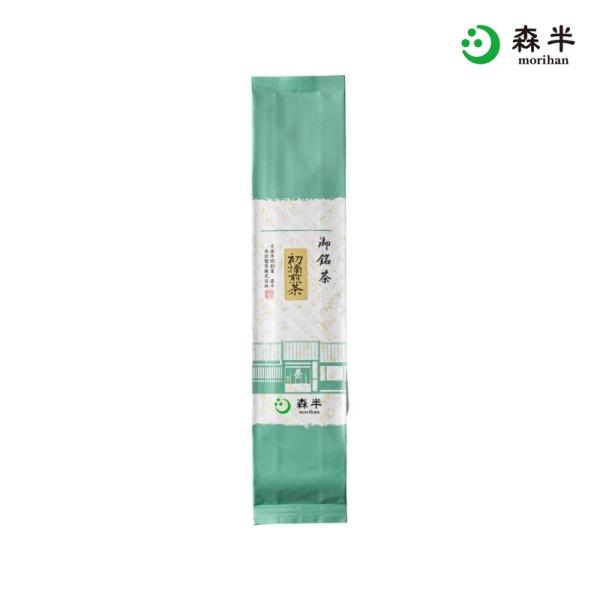 宇治煎茶 初摘煎茶 200g 煎茶 茶葉 緑茶 日本茶 宇治茶 リーフ 袋入り お茶 京都 森半