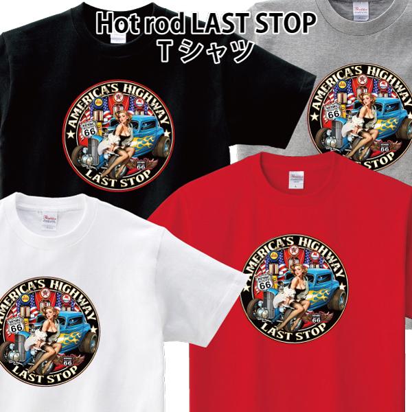 Hot rod LAST STOP ピンナップガール Tシャツ バイカー ロック