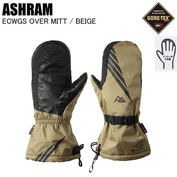 ASHRAM アシュラム ASRM25W03 ECWGS OVER MITT クワッグスオーバーミトン BEIGE スノーボード グローブ ゴアテックス moriyamasports_00402012629834