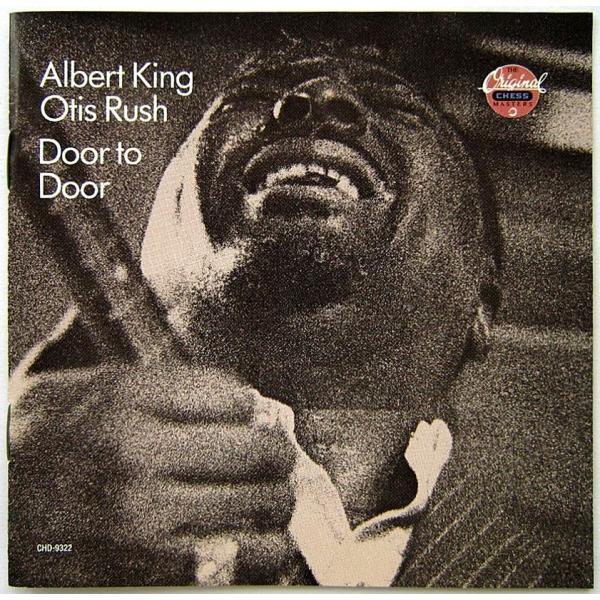 【中古】ALBERT KING  / OTIS RUSH  アルバート・キング＆オーティス・ラッシュ　／　Door to Door〔輸入盤CD〕