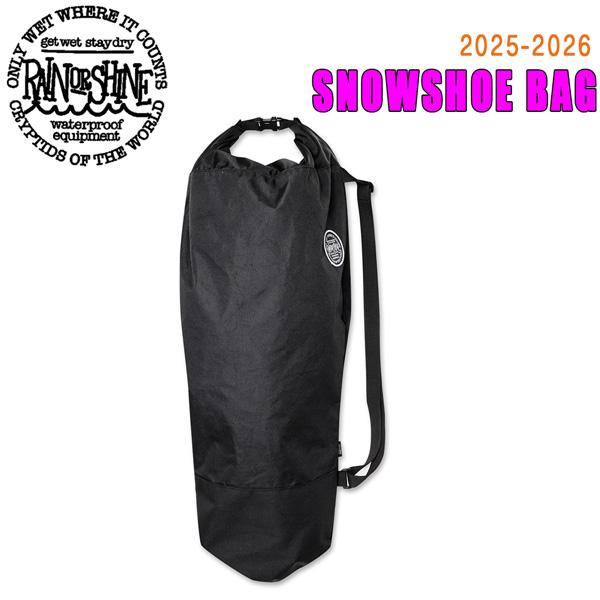 【正規代理店商品】●BRAND : RAIN OR SHINE レインオアシャイン●品名 : SNOWSHOE BAG スノーシューバッグ●カラー : BLACK●サイズ : H795 x W400  25-26 レインオアシャイン スノー...
