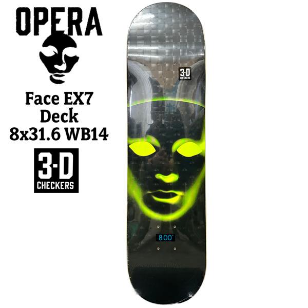 スケボー デッキ オペラ OPERA Face EX7 Deck 8x31.6 WB14 主要コンテストで白井空良が使用