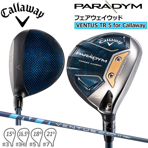 キャロウエイ Callaway パラダイム PARADYM フェアウエイウッド 