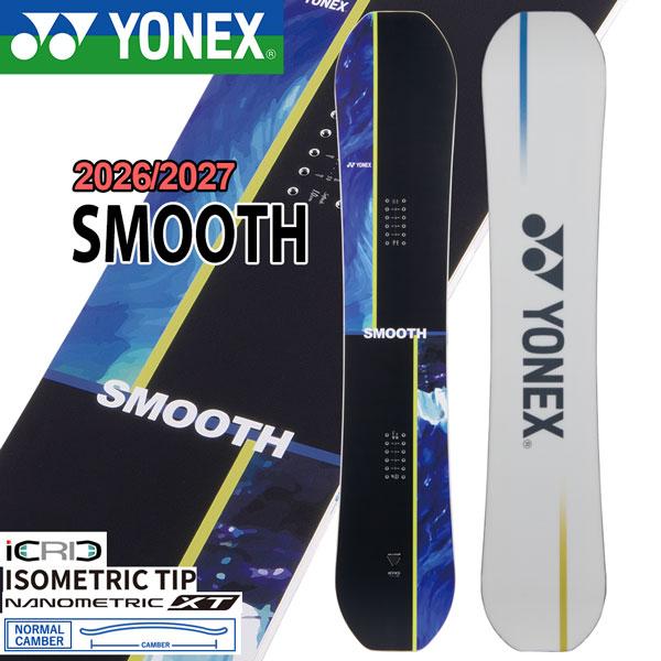 26-27 YONEX SMOOTH ヨネックス スムース スノーボード 板 カービング オールラウンド パーク 高反発 キャンバー 26-27-BO-YNX