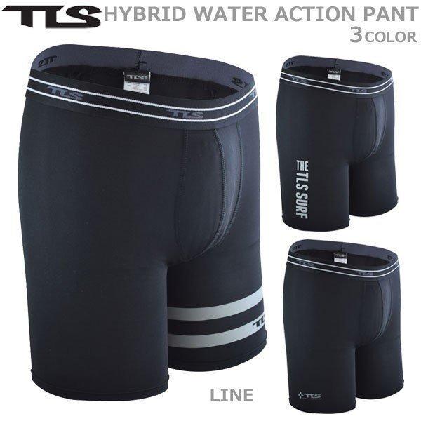 サーフィン インナー TOOLS(ツールス) TLS HYBRID WATER ACTION PANT インナーパンツ 新素材 4WAYストレッチ