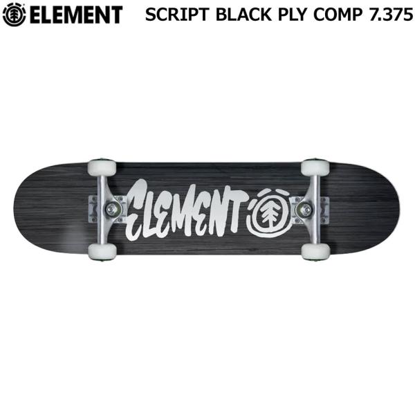 ELEMENT（エレメント） スケボー ELEMENT SCRIPT BLACK PLY COMP 7.375