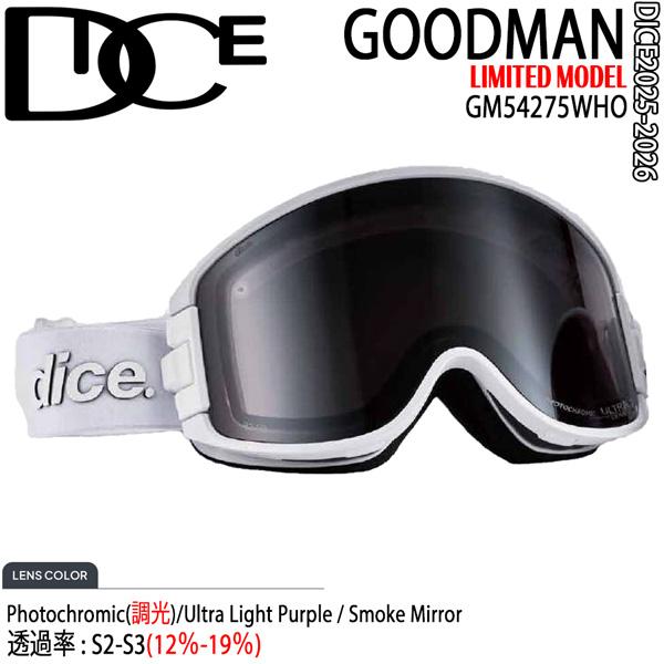 DICE 予約 25-26 ダイス グッドマン WHO 調光×ULTRA
