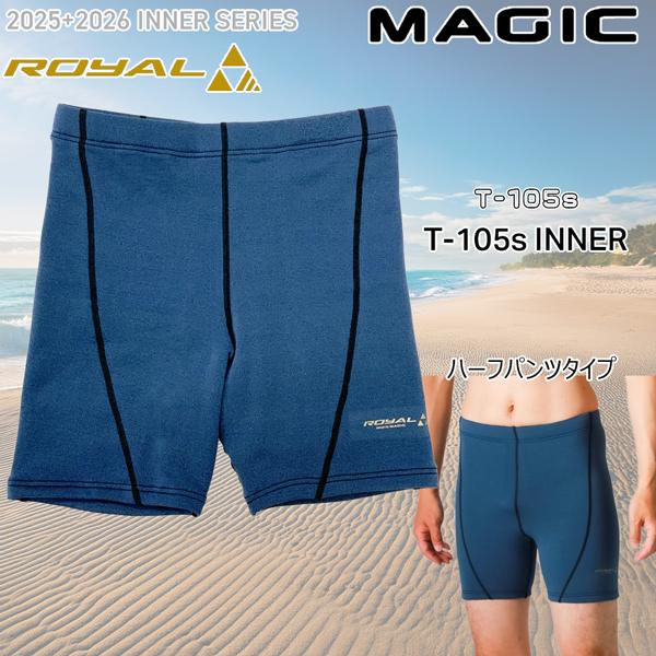 【正規取り扱い店】●BRAND：MAGIC(マジック)●品番：MAGIC-37170-2●品名：ROYAL T-105s INNER HP ハーフパンツタイプ●サイズ：S／M／L ※参考SIZE(cm)／S=160cm, M=165cm, ...