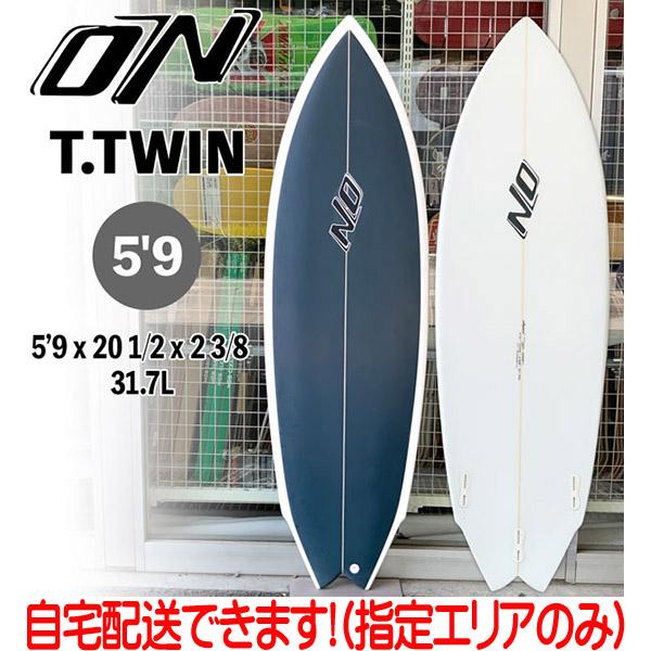 オオノシェイプ ONO SURFBOARDS T.TWIN PU 5