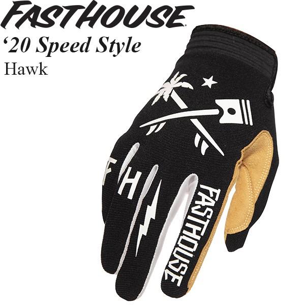 FastHouse グローブ Speed Style 2020年 モデル Hawk :fh4013:モーター 