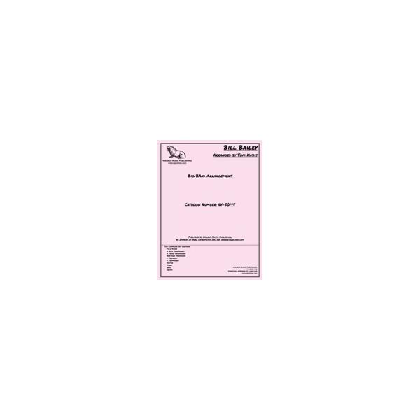 取寄 | Bill Bailey Hugh E. Cannon / arr. Tom Kubis ( ビッグバンド