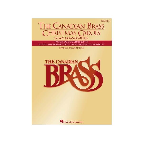 取寄 | The Canadian Brass Christmas Carols: 15 Easy Arrangements - 2nd Trumpet | arr.  Lloyd Larson （金管アンサンブル | 五重奏 | パート譜）