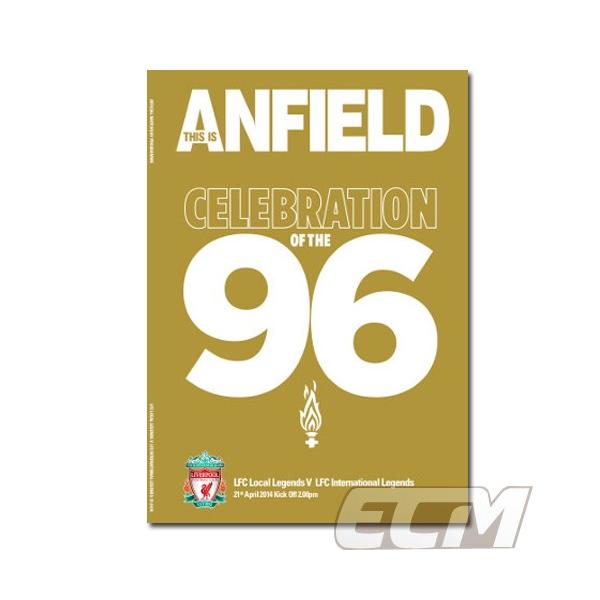 【国内未発売】リバプール "LEGENDS CELEBRATION OF THE 96 " 2014チャリティーマッチプログラム【サッカー/プレミアリーグ/Liverpool】ネコポス発送可能★PRO11