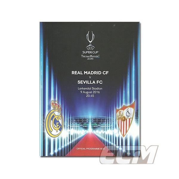 �y�\��PRO11�z�y�����������zUEFA 2016 �X�[�p�[�J�b�v ���A���}�h���[�h �� �Z�r�[�W�� �L�O�v���O�����y�T�b�J�[/Real Madrid/Sevilla/Programme�z�l�R�|�X��