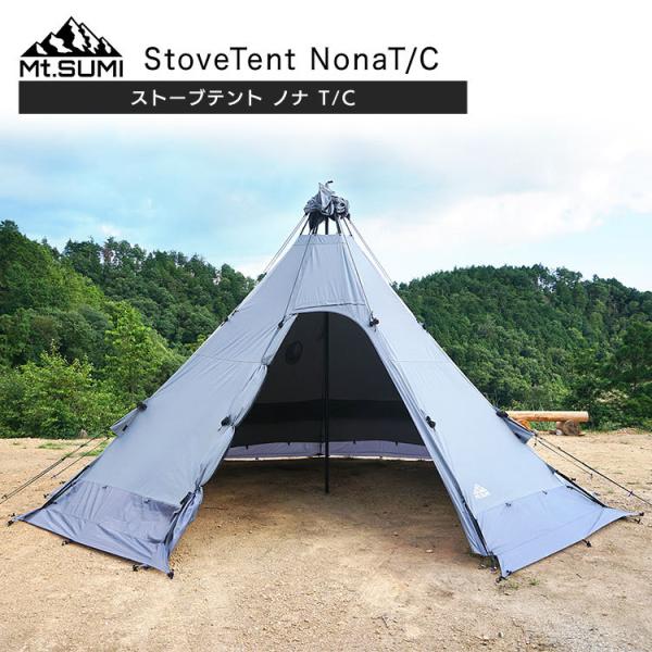 Mt.SUMI ワンポールテント マウントスミ ストーブテント ノナ T Mt.SUMI ワンポールテント マウントスミ ストーブテント ノナ T